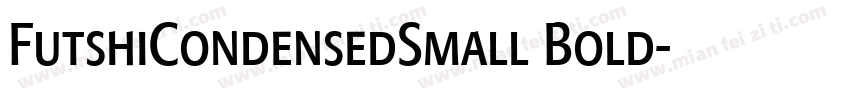 FutshiCondensedSmall Bold字体转换